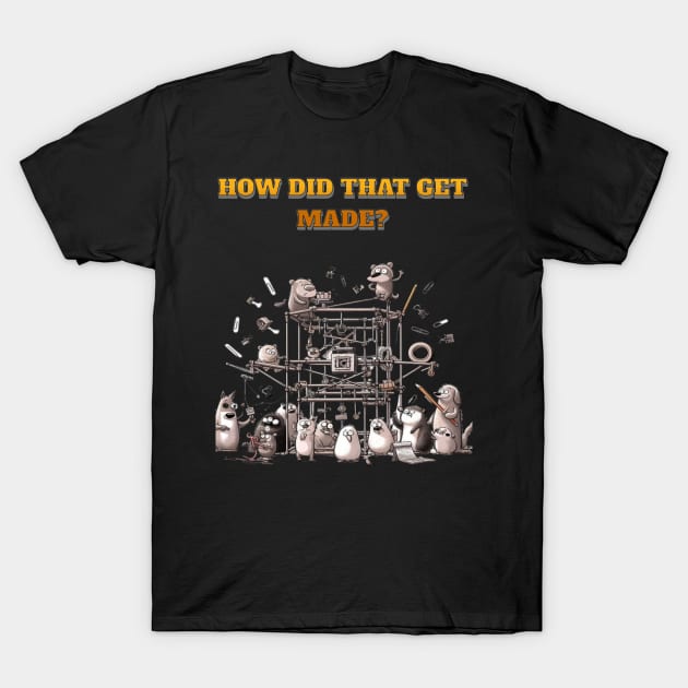 working together to get made T-Shirt by Out of the world